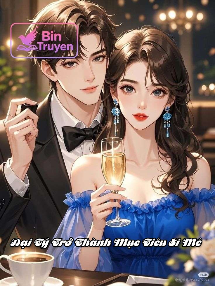 Đại Tỷ Trở Thành Mục Tiêu Si Mê