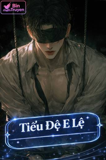 Tiểu Đệ E Lệ
